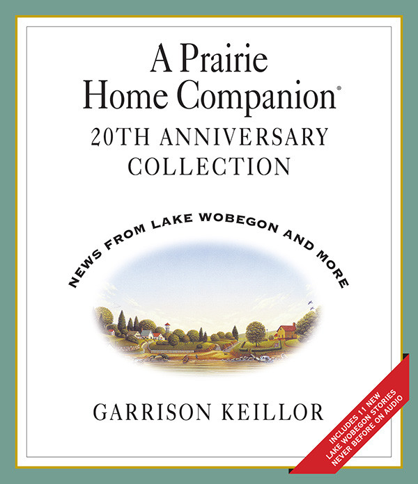 A Prairie Home Companion 20th Anniversary Collection — 1994