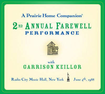 A Prairie Home Companion 2nd Annual Farewell Performance — 1988