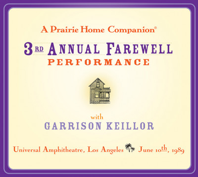 A Prairie Home Companion 3rd Annual Farewell Performance — 1989