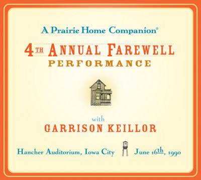 A Prairie Home Companion 4th Annual Farewell Performance — 1990