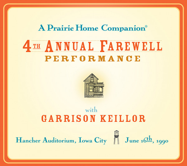 A Prairie Home Companion 4th Annual Farewell Performance — 1990